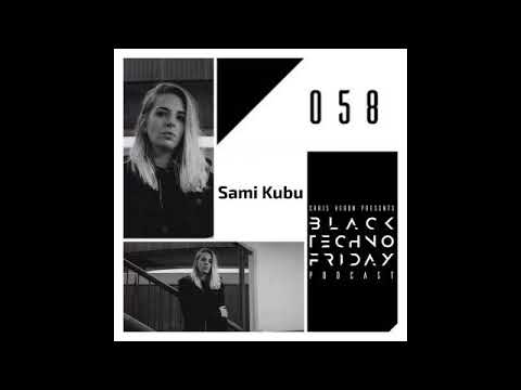 Black TECHNO Friday Podcast #058 by Sami Kubu (Nightshift)