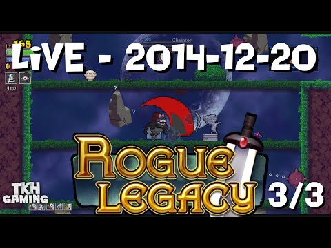 Rogue Legacy Livestream Archive 2014-12-20 Part 3/3