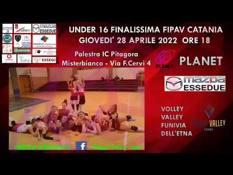 VOLLEY UNDER 16/F, FINALE TERRIT. FIPAV CATANIA. PLANET MAZDAESSEDUE-V.VALLEY 3-0, partita integrale
