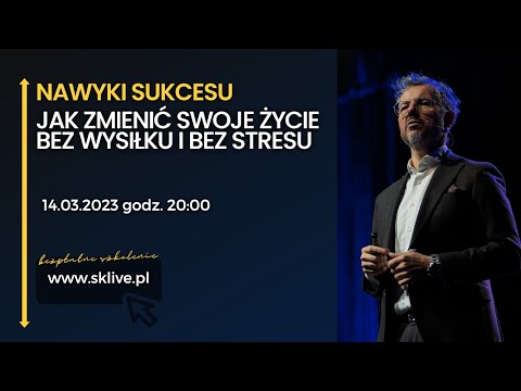 Nawyki sukcesu - Jak zmienić swoje życie bez wysiłku i bez stresu?