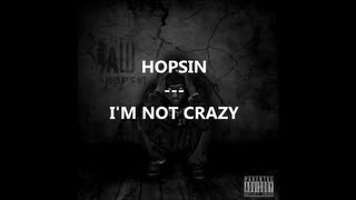 Hopsin - I&#39;m Not Crazy (Traduction by FrenchTradRAP)