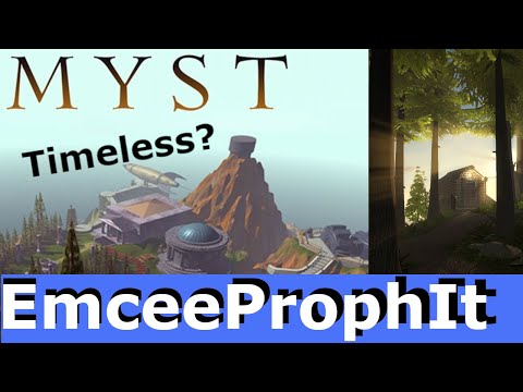 Is Myst Worth Playing Today?  | EmceeProphIt
