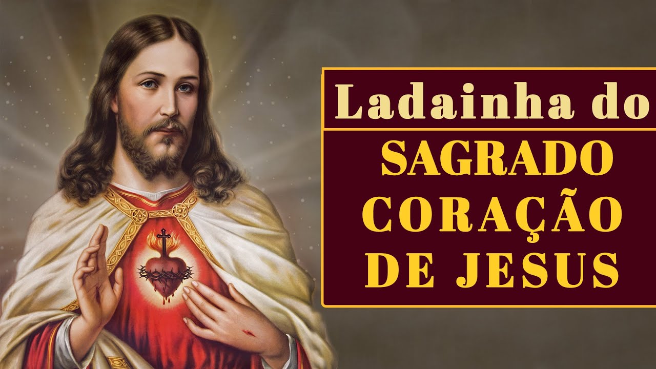 LADAINHA DO SAGRADO CORAÇÃO DE JESUS