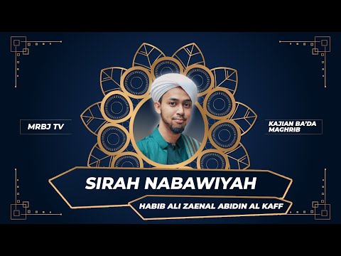 [LIVE] SIRAH NABAWIYAH | Habib Ali Al Kaff