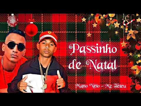 PASSINHO DE NATAL - MANO NETO MC TETEU - BREGA FUNK - 2021 - GRAVE BR