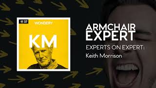 EXPERTS ON EXPERT: Keith Morrison | Armchair Expert with Dax Shepard