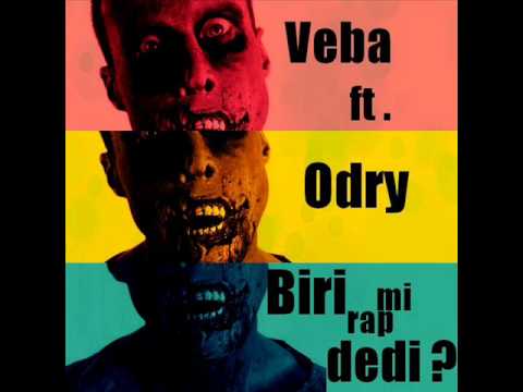 Veba feat. Odry - Biri rap mi dedi ? (Prod. by Veba)
