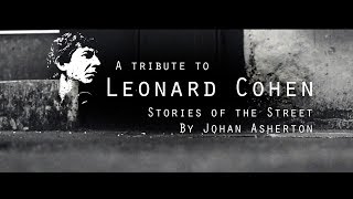 Johan Asherton - Stories Of The Street (Leonard Cohen cover) - Featuring He Rents a Red Banjo