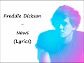 Freddie Dickson - News (LYRICS) 