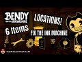 Bendy And The Ink Machine Fix The Ink Machine 6 Objects BATIM