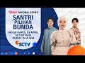 TVC Promo VIDIO Original Series Santri Pilihan Bunda Mulai 03 April 2025 SCTV HD