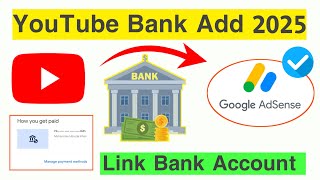 How to Add Bank Account in YouTube 2025 |  YouTube Bank Account Add kaise Karen