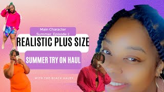 REALISTIC PLUS SIZE TRY ON HAUL | [Main Character Summer:Episode 2]