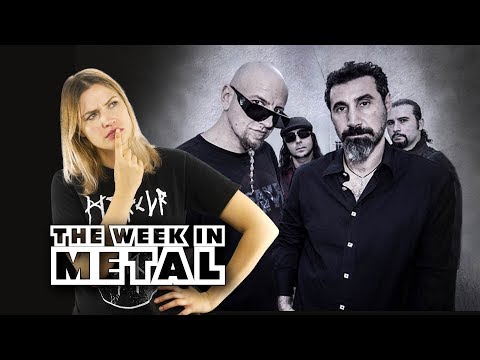 SYSTEM OF A DOWN RETURN? - The Week in Metal - February 26, 2018