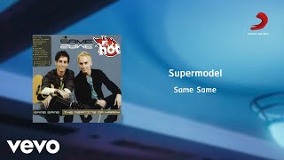 Same Same - Supermodel (Official Lyric Video)