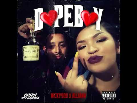 NICKY900 x ALLIANA - DOPE BOY (NEW MUSIC)
