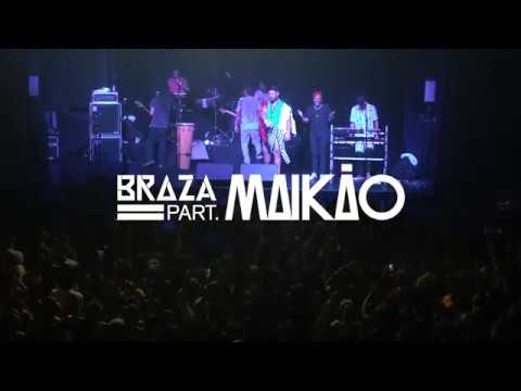 Braza part. MAIKÃO - Oxalá (ao vivo)