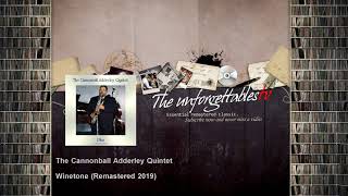 The Cannonball Adderley Quintet - Winetone - Remastered 2019