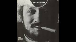 Ronnie Hawkins   -   Down in the Alley (1970)