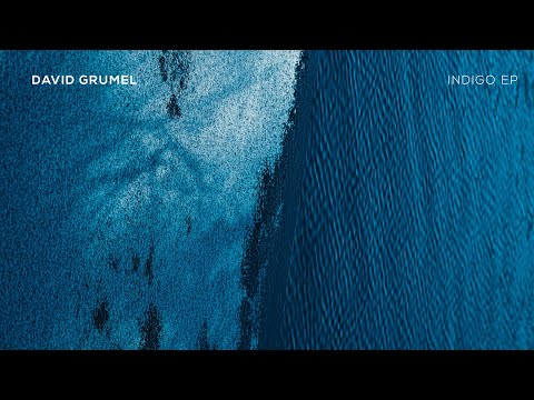 "Indigo EP"  - Piano Solo | David Grumel  (Audio officiel)