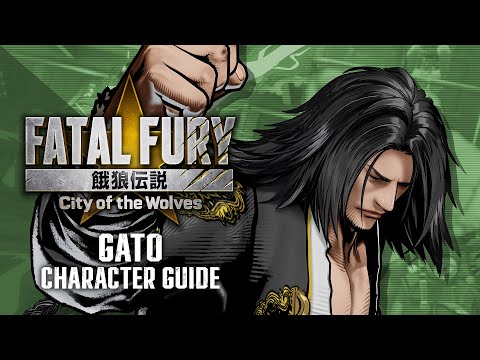 【ENG】FATAL FURY: CotW｜GATO｜Character Breakdown