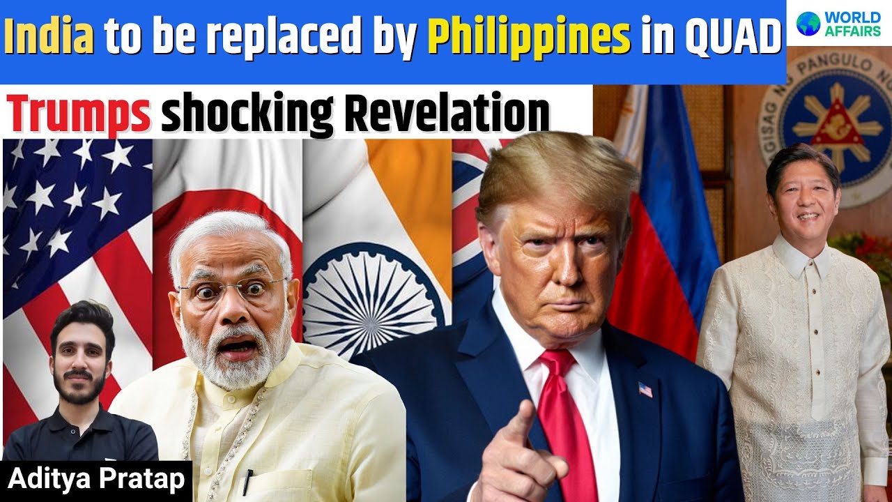 U.S. Replacing India with the Philippines in QUAD? Trump’s Indo-Pacific Gamble