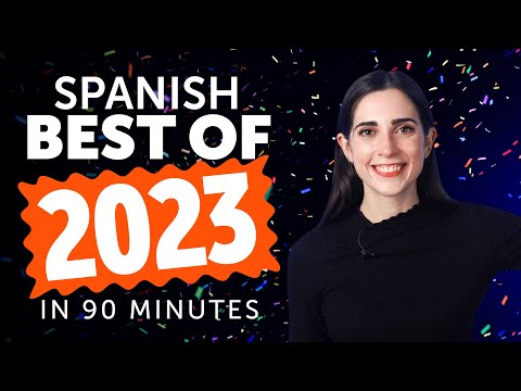 Learn Spanish in 90 minutes - The Best of 2023