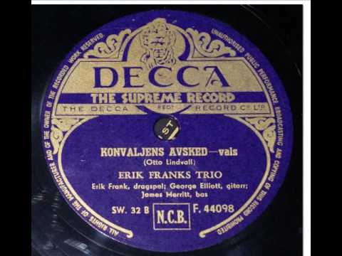 Erik Franks Trio - Konvaljens avsked Decca F 44098 1948