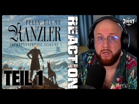 TEIL 1 | Felix Blume - KANZLER | ALBUM - REACTION
