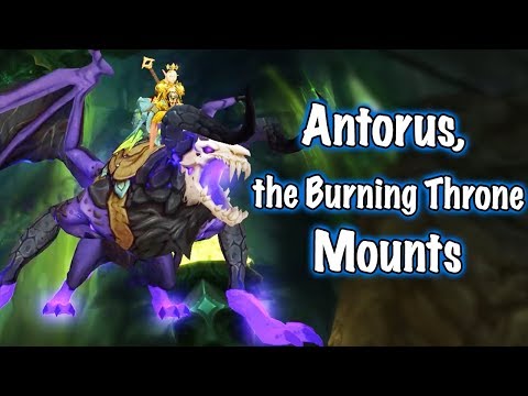 Jessiehealz - Antorus, the Burning Throne Mounts (World of Warcraft)