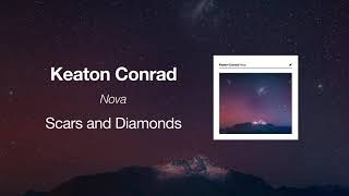 Keaton Conrad – Scars and Diamonds (Official Audio)