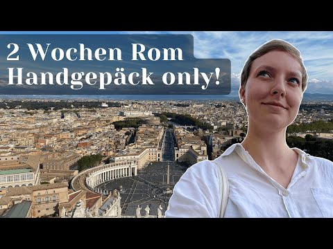 2 Wochen Rom nur mit Handgepäck 🧳 Koffer platzsparend packen mit Capsule Wardrobe