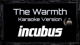 Download lagu Incubus • The Warmth (CC Karaoke / Instrumental) [UVR] mp3