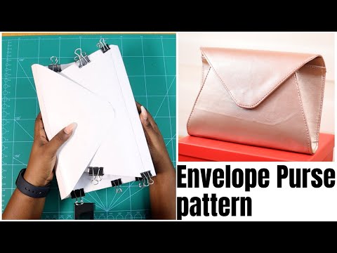 How to make an Envelope Clutch Purse pattern | Part 1 -