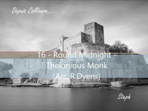 16   Round Midnight   Thelonious Monk Arr  R Dyens