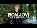 Bon Jovi | The Fire Inside