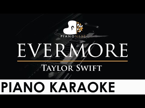 Taylor Swift - evermore - Piano Karaoke Instrumental Cover with Lyrics