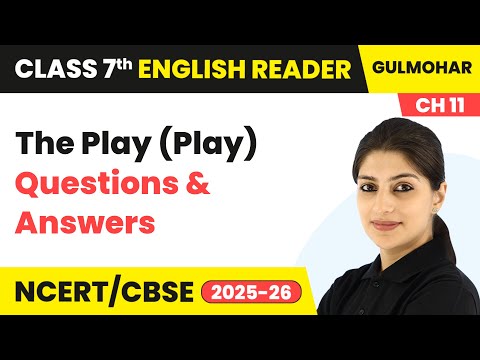Class 7 English Gulmohar Book Overview For Session 2025 26 CBSE NCERT