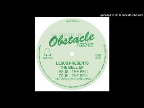 LESUS - The Bell (OBI Sunset on Tatooine Remix) [OBR 0102]