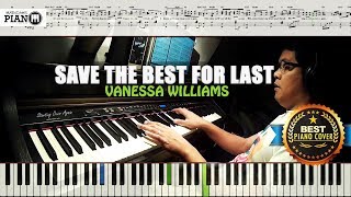 ♪ Save The Best For Last - Vanessa Williams /Piano Cover Tutorial Guide