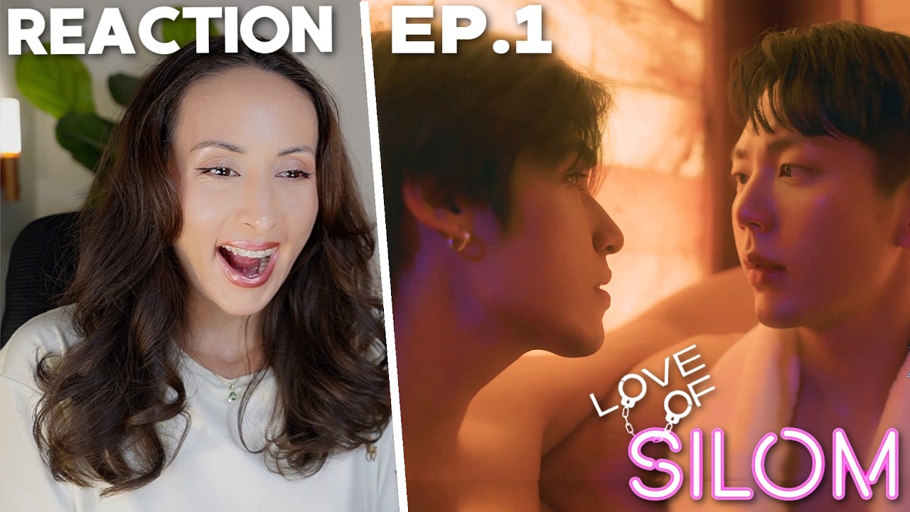 Love of Silom รักแห่งสีลม EP.1 REACTION Highlight | UpPoom