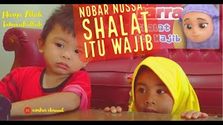 Download lagu NOBAR Nussa : Shalat Itu Wajib mp3
