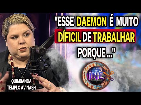 QUIMBANDEIRA CONTA QUAIS DAEMONS SÃO MAIS DIFÍCEIS DE TRABALHAR - MESTRA AVINASH - CORTES