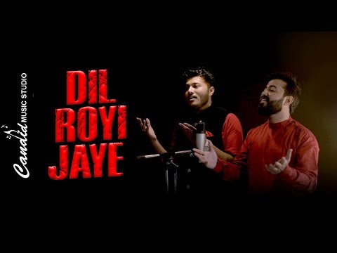 Sufi brothers Dil royi jaye