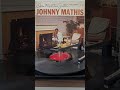 Playing Old Records: Johnny Mathis, "Open Fire, Two Guitars"