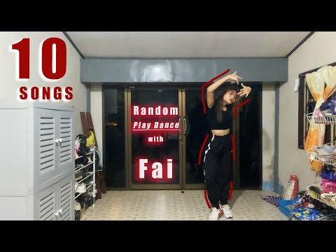 RANDOM PLAY DANCE #ccnrpd with Fai