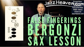 False Fingerings JERRY BERGONZI Sax Lesson! JazzHeaven.com Excerpt