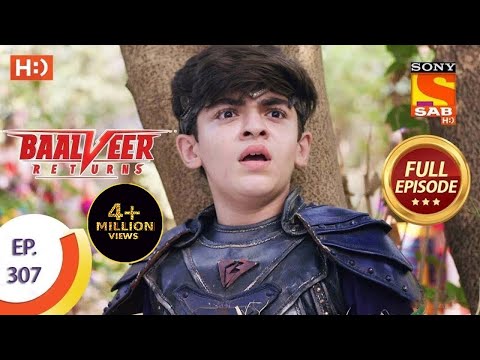 Baalveer Returns - Ep 307 - Full Episode - 24th February, 2021
