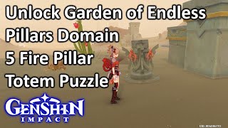 Unlock Garden of Endless Pillars Domain 5 Fire Pillar Totem Puzzle Genshin