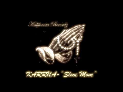 KARRUA  - SLOVE MOVE ( FERRARA DUBLATE)